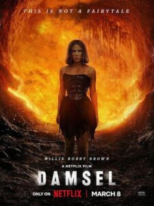 Damsel Netflix fantasy movie poster with a fearless heroine standing before a fiery dragon in an epic action and adventure story.